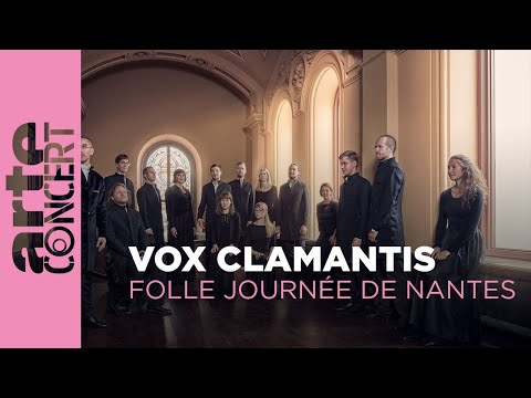 Vox Clamantis choir sings Bruckner, Pärt and Von Bingen - Folle Journée de Nantes - ARTE Concert