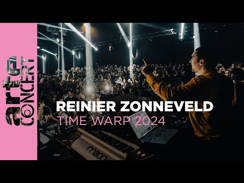 Reinier Zonneveld - Time Warp 2024 - ARTE Concert