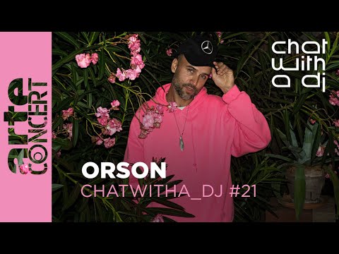 Orson bei Chat with a DJ - ARTE Concert