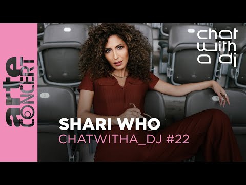 Shari Who dans Chat with a DJ - ARTE Concert