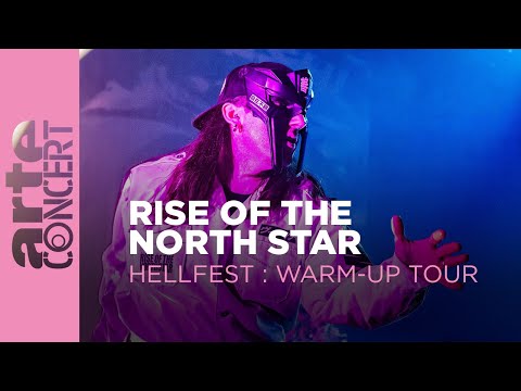 Rise Of The Northstar - Hellfest Warm-Up Tour – ARTE Concert