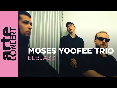 Moses Yoofee Trio - Elbjazz Festival 2024 - ARTE Concert