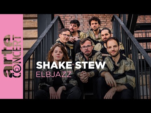 Shake Stew - Elbjazz Festival 2024 - ARTE Concert