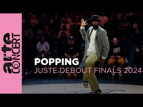 Popping - Juste Debout Finals 2024 - ARTE Concert