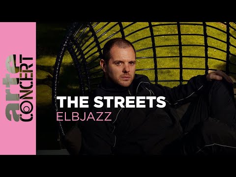 The Streets - Elbjazz Festival 2024 - ARTE Concert