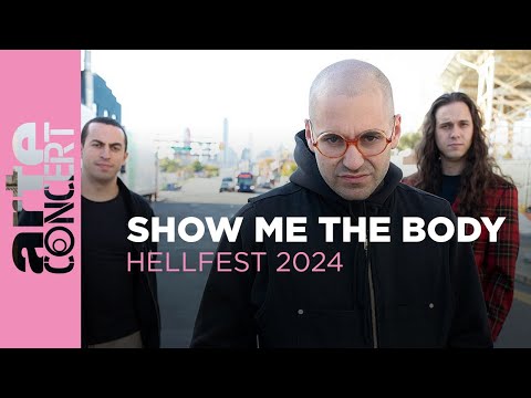 Show Me the Body - Hellfest 2024 - ARTE Concert