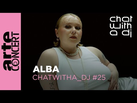 Alba dans Chat With A DJ - ARTE Concert