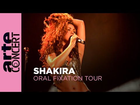 Shakira - Oral Fixation Tour - ARTE