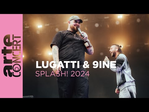 Lugatti & 9ine - splash! 2024 - ARTE Concert