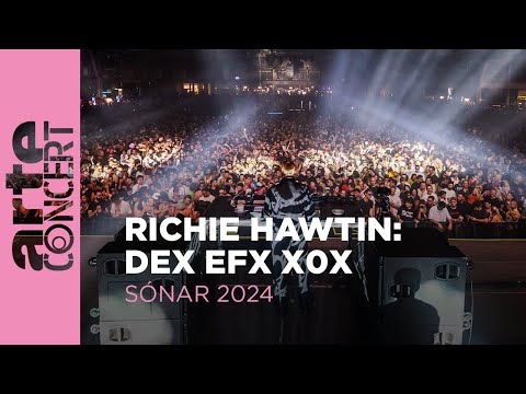 Richie Hawtin: DEX EFX X0X - Sónar 2024 - ARTE Concert