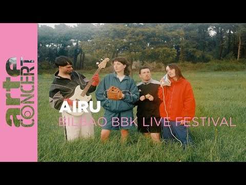 Airu - Bilbao BBK Live Festival 2024 – ARTE Concert