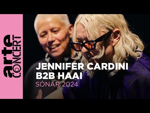 Jennifer Cardini b2b HAAi - Sónar 2024 - ARTE Concert