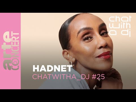 Hadnet dans Chat With A DJ - ARTE Concert