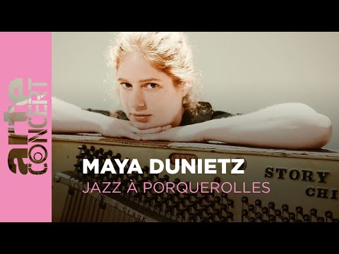 Maya Dunietz (extrait) - Jazz à Porquerolles - ARTE Concert