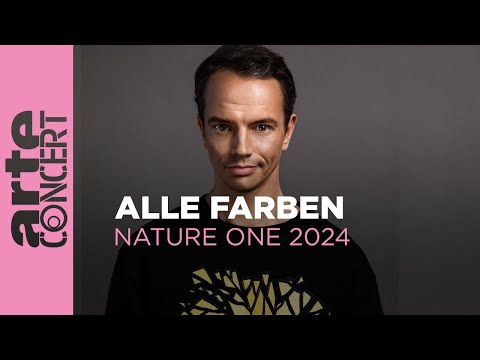 Alle Farben - NatureOne 2024 - ARTE