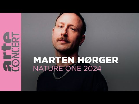 Marten Hørger - NatureOne 2024 - ARTE