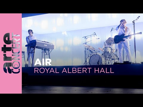 AIR play "Moon Safari" - Royal Albert Hall - ARTE Concert