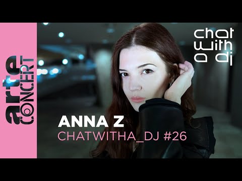 Anna Z dans Chat with a DJ - ARTE Concert