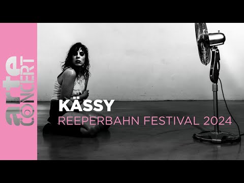 Kässy - Reeperbahn Festival 2024 - ARTE Concert