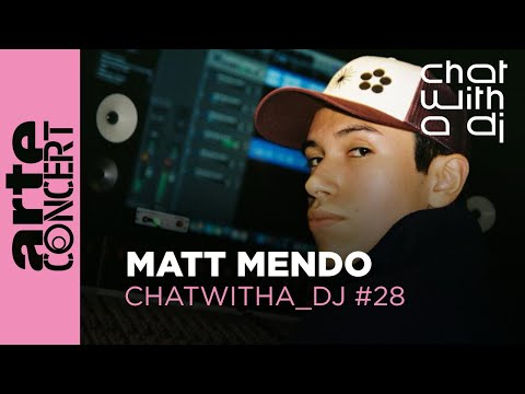 Matt Mendo dans Chat with a DJ - ARTE Concert