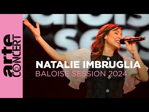 Natalie Imbruglia - Baloise Session 2024 - ARTE Concert