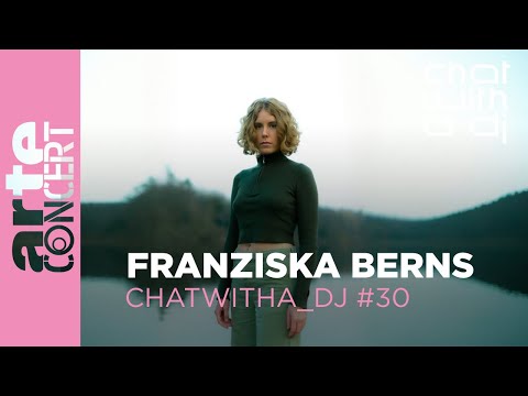 Franziska Berns dans Chat with a DJ - ARTE Concert
