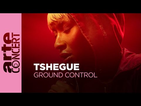 Tshegue in Ground Control - ARTE Concert