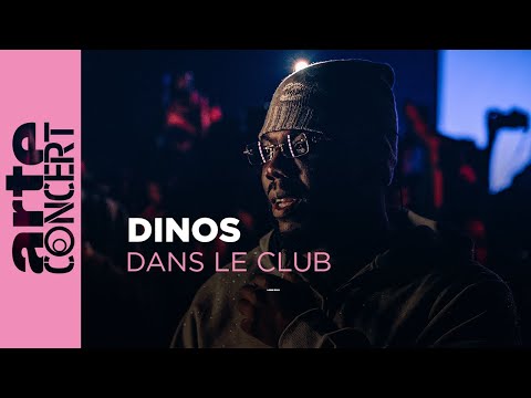 Dinos - Dans le Club - ARTE Concert