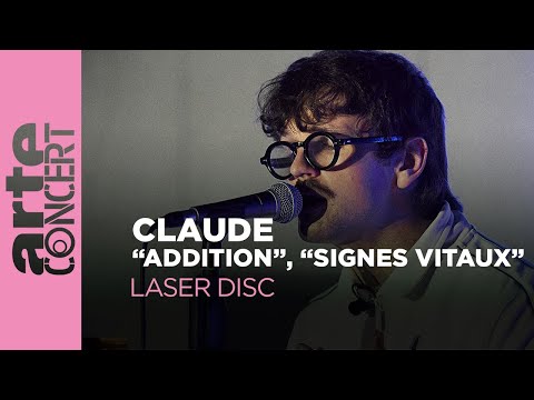 Claude - Addition, Signes Vitaux - Laser Disc - ARTE Concert