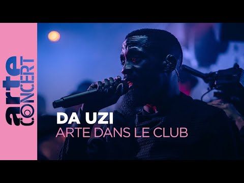 Da Uzi - ARTE Dans le Club