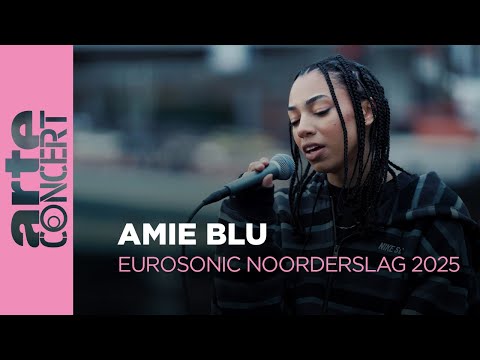 Amie Blu - Eurosonic Noorderslag 2025 - ARTE Concert