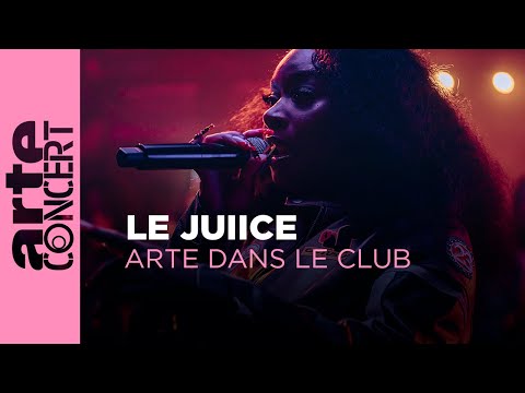 Le Juiice - ARTE Dans le Club - ARTE Concert
