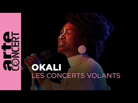 Okali - Les Concerts Volants - ARTE Concert