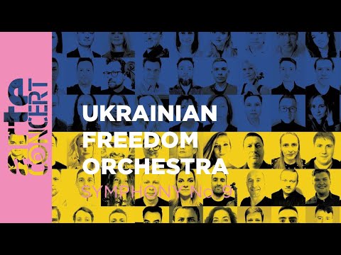 Ukrainian Freedom Orchestra  - ARTE Concert