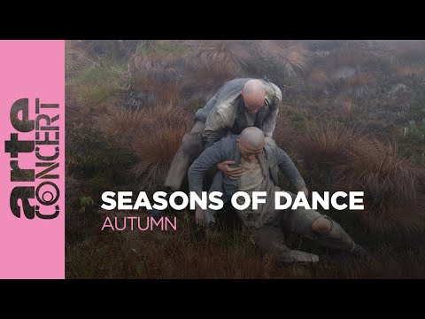 Seasons of Dance : Autumn 🍂 -  Max Richter / Imre and Marne Van Opstal -  ARTE Concert
