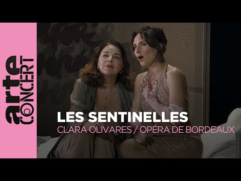 Clara Olivares : Les Sentinelles - ARTE Concert