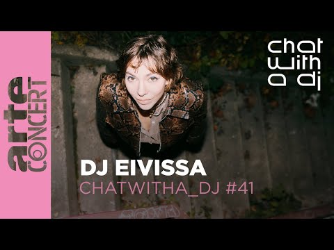 DJ Eivissa dans Chat with a DJ - ARTE Concert