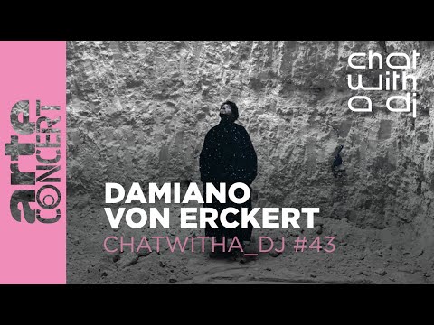 Damiano von Erckert dans Chat with a DJ - ARTE Concert