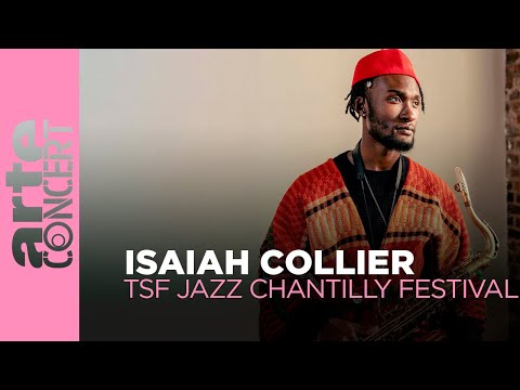 Isaiah Collier live at TSF Jazz Chantilly Festival 2025 – ARTE Concert