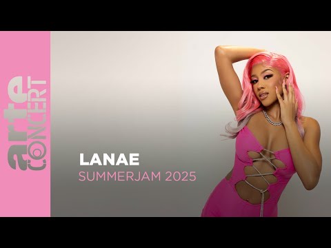Lanae - Summerjam 2025 - ARTE Concert