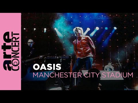 Oasis - Live at Manchester City Stadium, 2005 - ARTE Concert