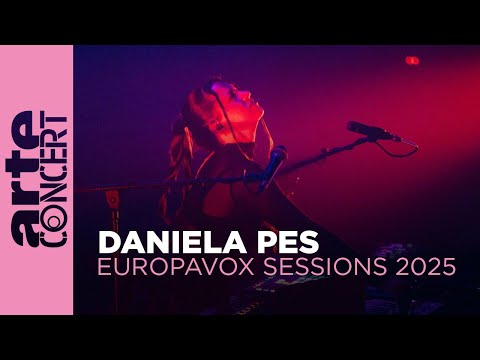 Daniela Pes - Europavox Sessions 2025 - ARTE Concert