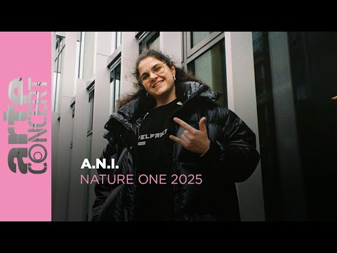 A.N.I. - Nature One 2025 - ARTE Concert