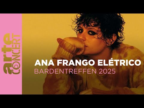 Ana Frango Elétrico - Bardentreffen 2025 - ARTE Concert