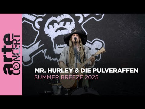 Mr. Hurley & die Pulveraffen - Summer Breeze 2025 - ARTE Concert