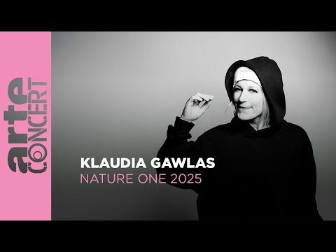 Klaudia Gawlas - Nature One 2025 - ARTE Concert