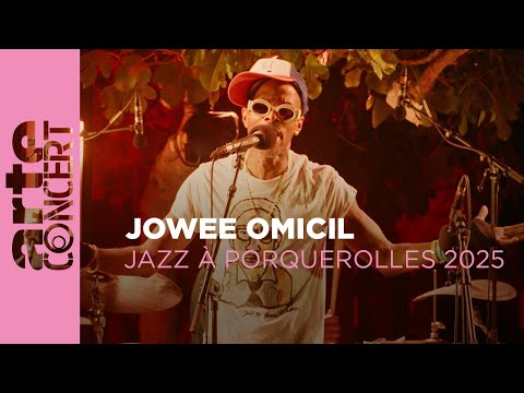 Jowee Omicil - Jazz à Porquerolles - ARTE Concert