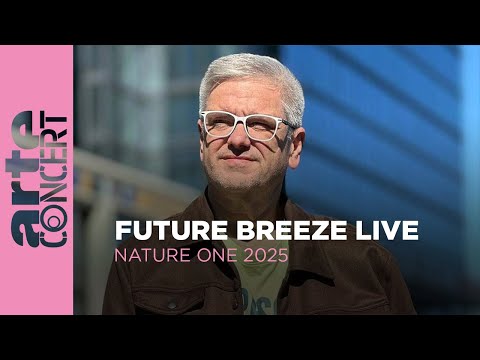 Future Breeze live - Nature One 2025 - ARTE Concert