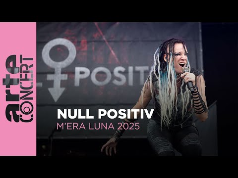 Null Positiv - M'era Luna 2025 – ARTE Concert