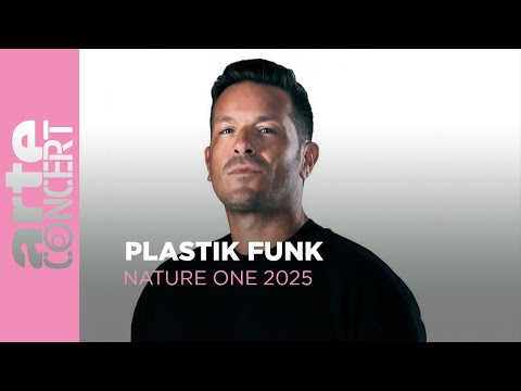 Plastik Funk - NatureOne 2025 - ARTE Concert